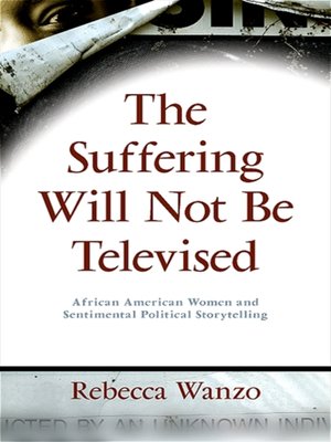 cover image of The Suffering Will Not Be Televised